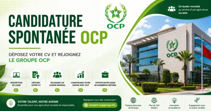 Déposez votre Candidature Spontanée chez l’OCP